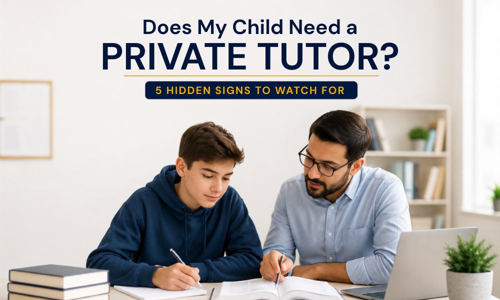 Does My Child Need a Tutor? 5 Hidden Signs Parents Miss Before GCSEs & A-Levels